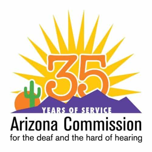 The Arizona Commission for the Deaf and the Hard of Hearing Celebrates 35 Years of Serving Arizona