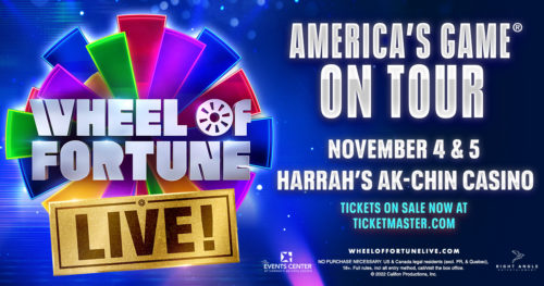 “Wheel of Fortune LIVE!” Theatrical Experience Coming to The Events Center at Harrah’s Ak-Chin Casino