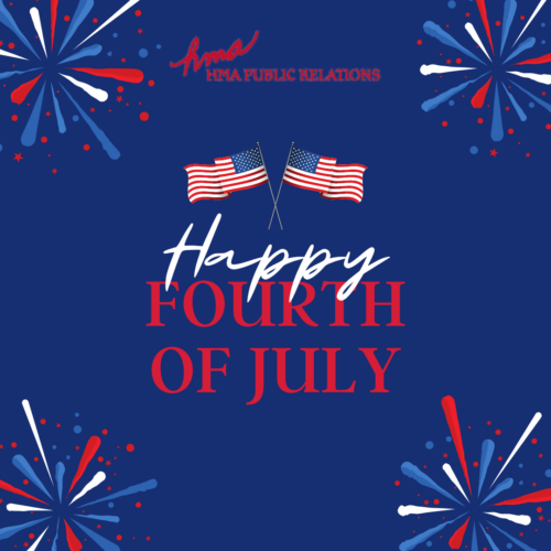 Happy Fourth of July from HMA Public Relations!