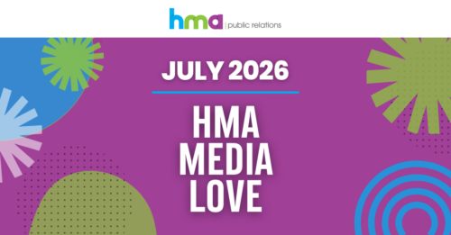 #HMAMediaLove – July 2026 Media Highlights